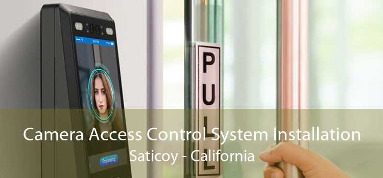 Camera Access Control System Installation Saticoy - California