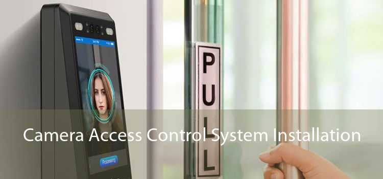 Camera Access Control System Installation 