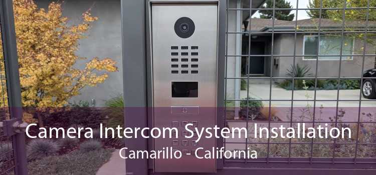 Camera Intercom System Installation Camarillo - California