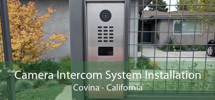 Camera Intercom System Installation Covina - California