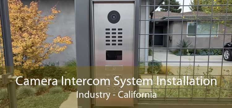 Camera Intercom System Installation Industry - California