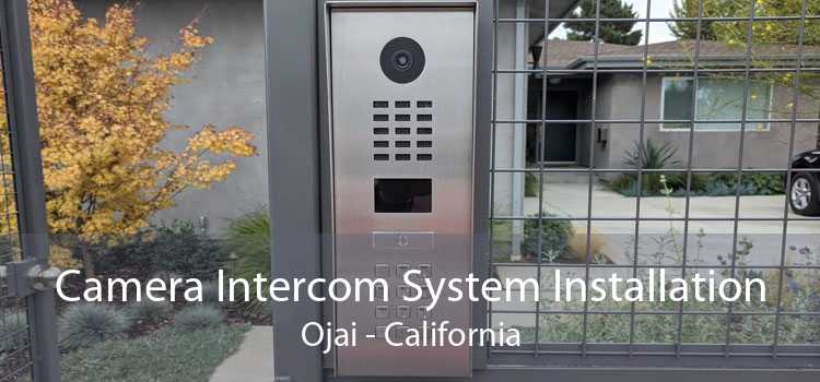 Camera Intercom System Installation Ojai - California