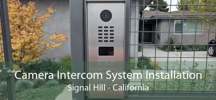 Camera Intercom System Installation Signal Hill - California