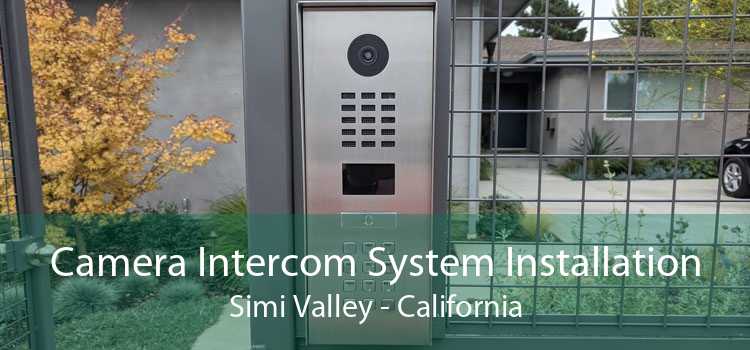 Camera Intercom System Installation Simi Valley - California