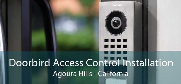 Doorbird Access Control Installation Agoura Hills - California