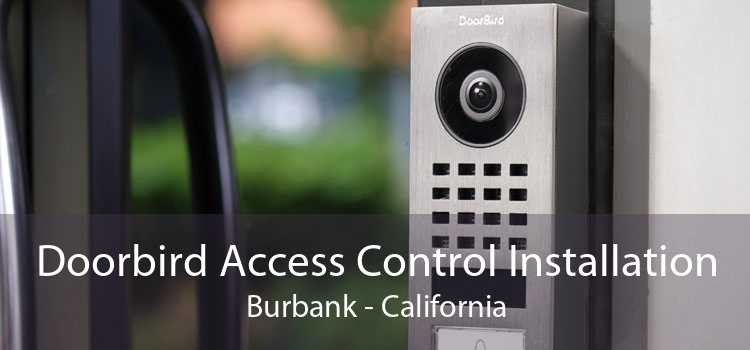 Doorbird Access Control Installation Burbank - California