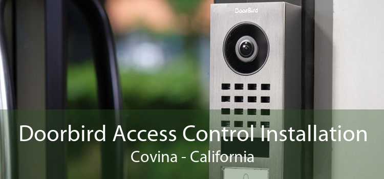 Doorbird Access Control Installation Covina - California