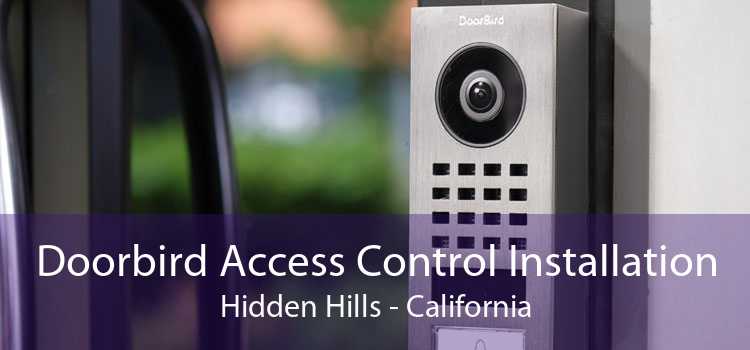 Doorbird Access Control Installation Hidden Hills - California