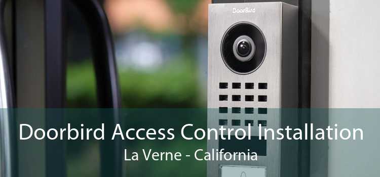 Doorbird Access Control Installation La Verne - California