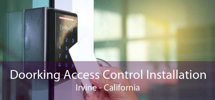 Doorking Access Control Installation Irvine - California