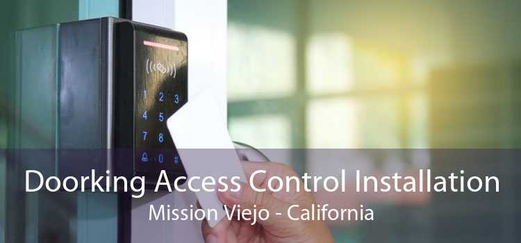 Doorking Access Control Installation Mission Viejo - California