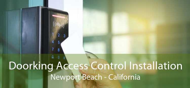 Doorking Access Control Installation Newport Beach - California