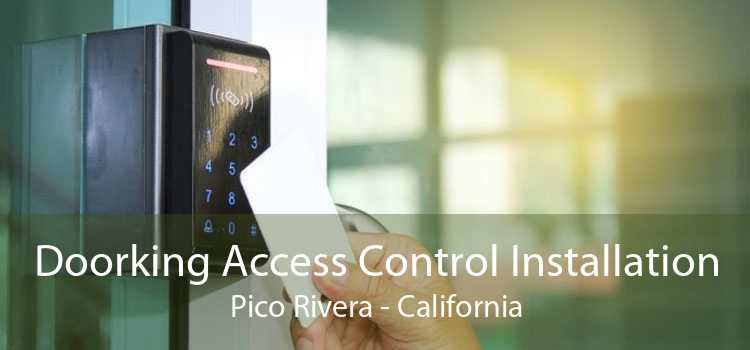 Doorking Access Control Installation Pico Rivera - California