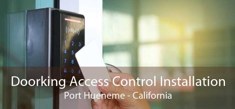 Doorking Access Control Installation Port Hueneme - California