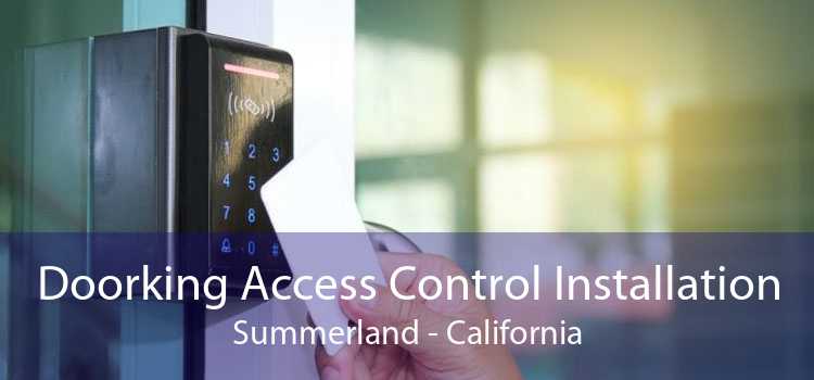 Doorking Access Control Installation Summerland - California