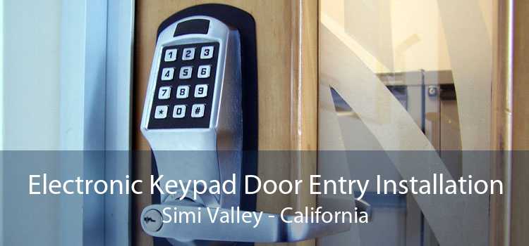 Electronic Keypad Door Entry Installation Simi Valley - California