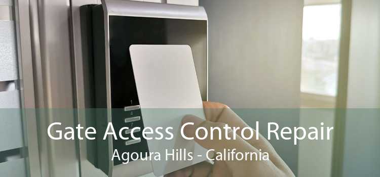 Gate Access Control Repair Agoura Hills - California
