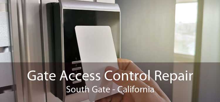 Gate Access Control Repair South Gate - California