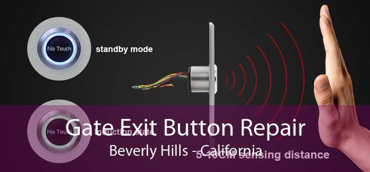 Gate Exit Button Repair Beverly Hills - California