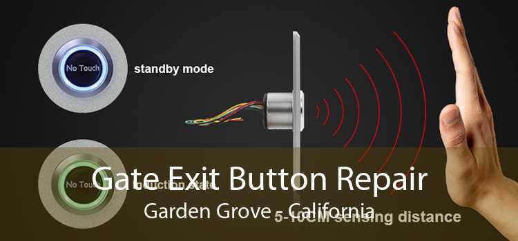 Gate Exit Button Repair Garden Grove - California