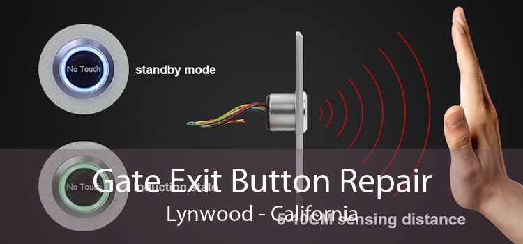 Gate Exit Button Repair Lynwood - California