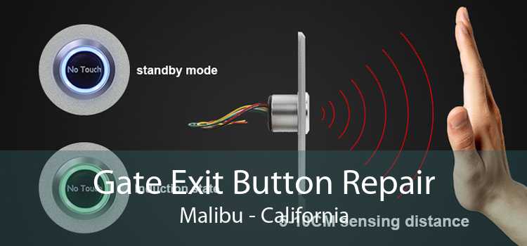 Gate Exit Button Repair Malibu - California