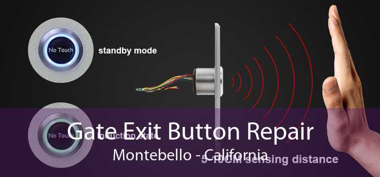 Gate Exit Button Repair Montebello - California