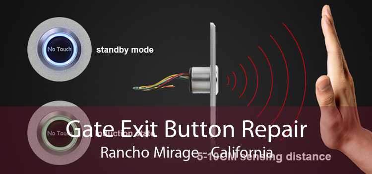 Gate Exit Button Repair Rancho Mirage - California