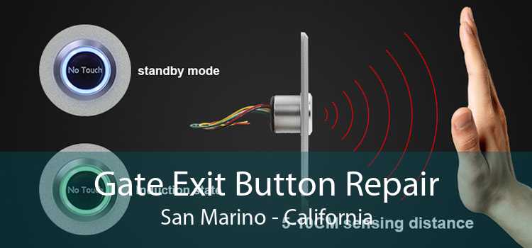 Gate Exit Button Repair San Marino - California