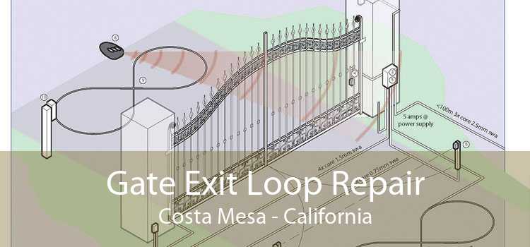 Gate Exit Loop Repair Costa Mesa - California