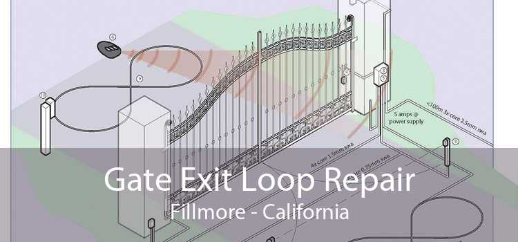 Gate Exit Loop Repair Fillmore - California