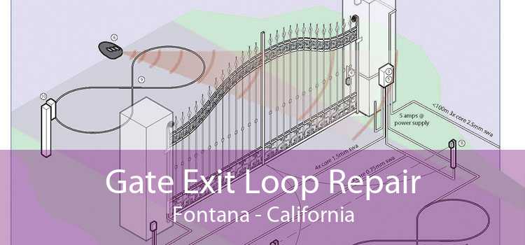 Gate Exit Loop Repair Fontana - California