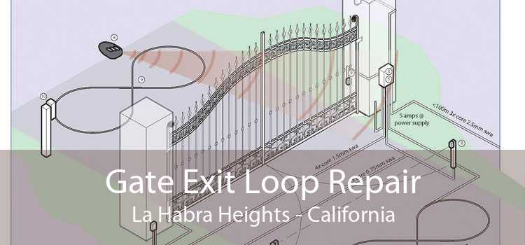 Gate Exit Loop Repair La Habra Heights - California