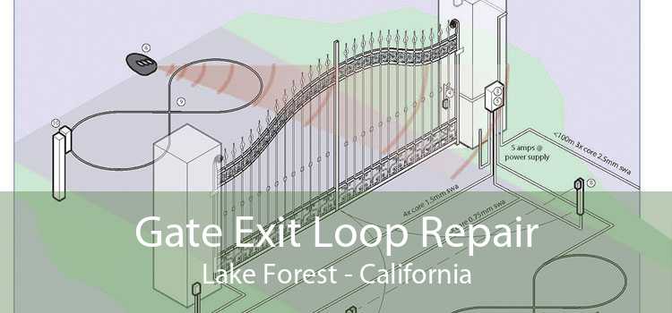 Gate Exit Loop Repair Lake Forest - California
