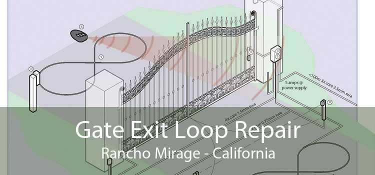Gate Exit Loop Repair Rancho Mirage - California