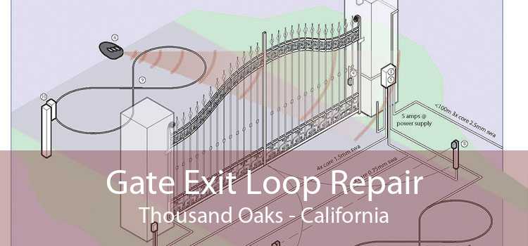 Gate Exit Loop Repair Thousand Oaks - California