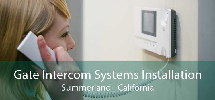 Gate Intercom Systems Installation Summerland - California