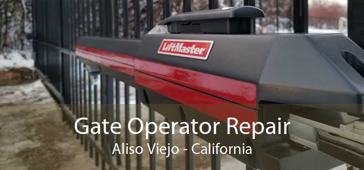 Gate Operator Repair Aliso Viejo - California
