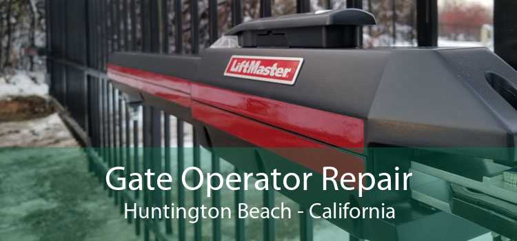Gate Operator Repair Huntington Beach - California