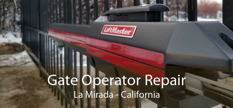 Gate Operator Repair La Mirada - California