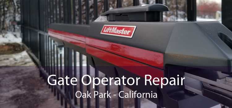 Gate Operator Repair Oak Park - California