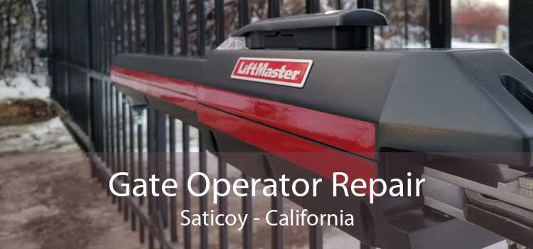 Gate Operator Repair Saticoy - California