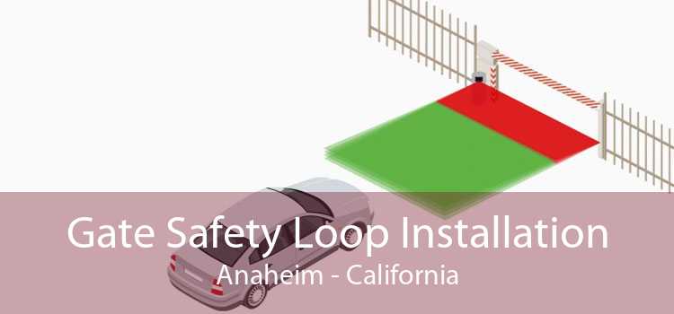 Gate Safety Loop Installation Anaheim - California