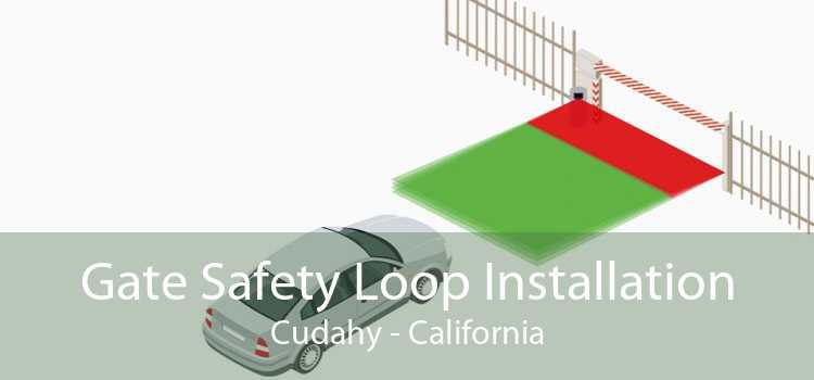 Gate Safety Loop Installation Cudahy - California