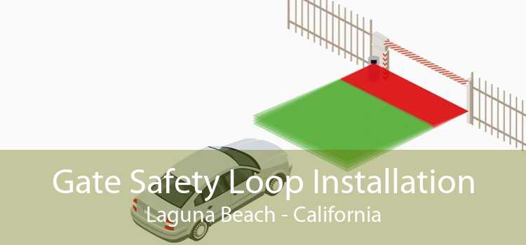 Gate Safety Loop Installation Laguna Beach - California