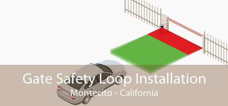 Gate Safety Loop Installation Montecito - California