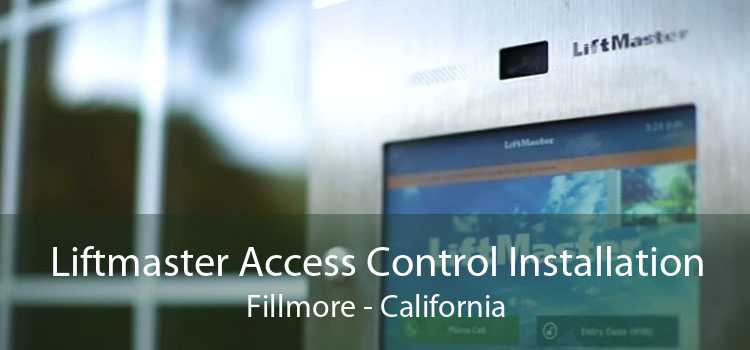 Liftmaster Access Control Installation Fillmore - California