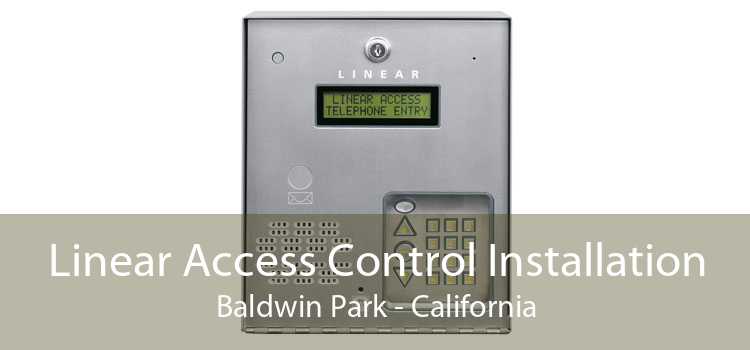 Linear Access Control Installation Baldwin Park - California