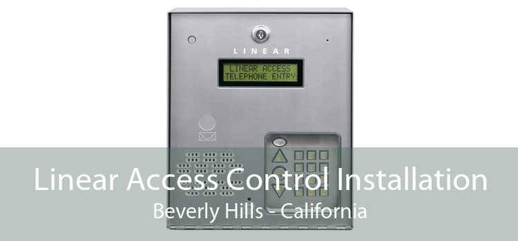 Linear Access Control Installation Beverly Hills - California