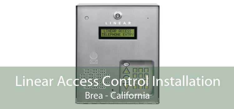 Linear Access Control Installation Brea - California